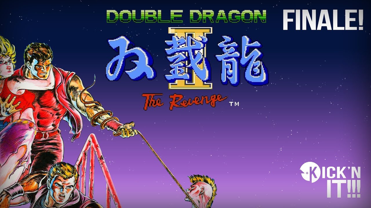 Double Dragon 2 Part 6 Finale! Super Kick'n It! YouTube
