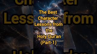 The best charactor lessons from the holy Quran part-1🌍@Thehiddenlesson #shorts #short