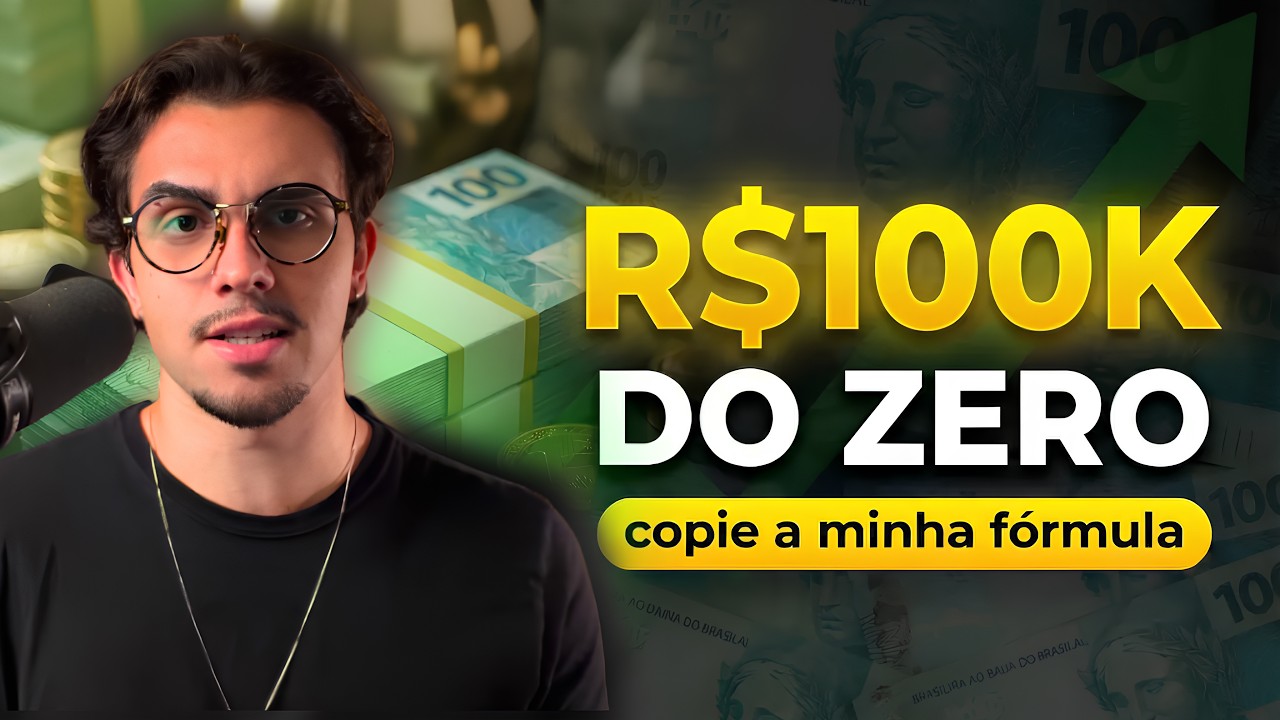 COMO JUNTAR R$100 MIL DO ZERO! (copie minha fórmula)