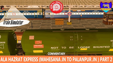 Ala Hazrat Express [MSH-PNU] Part 2 (Commentary) in MSTS Open Rails