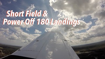 Short Field And Power Off Landing Practice In A Piper Arrow