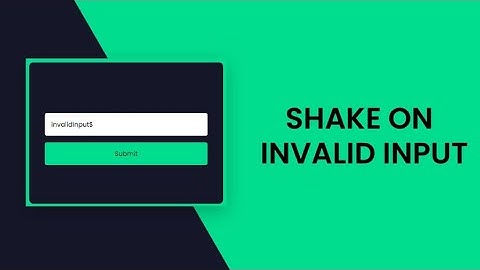 Invalid Input Shake Effect Animation | HTML, CSS & JavaScript