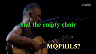 STING  The empty chair  Live 2016 LYRICS