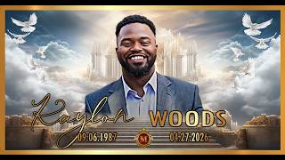 Celebration of Life for Mr. Kaylon Woods