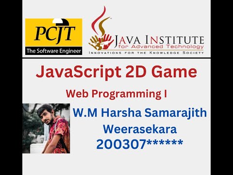 JavaScript 2D Game Development | Java Institute | Harsha samarajith