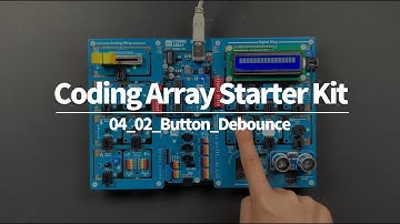 Coding Array Starter Kit for Arduino [04_02_Button_Debounce]