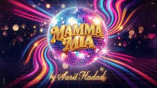 שרית חדד - Mamma Mia (Prod By Asi Tal)