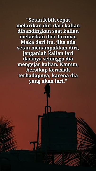 Jangan Takut Jika Ada Setan Menampakkan Diri