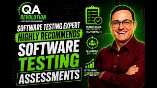 Software Testing Expert Highly Recommends Software Testing Assessments