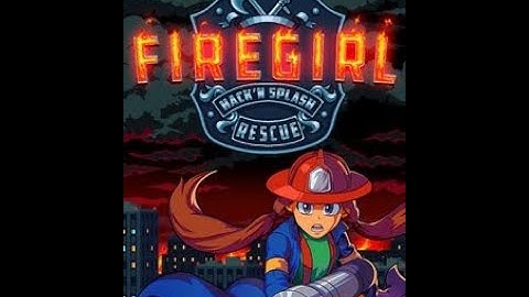 Firegirl: Hack 