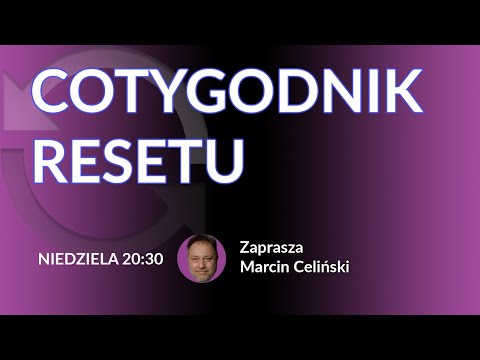 #CotygodnkResetu - Marcin Celiński