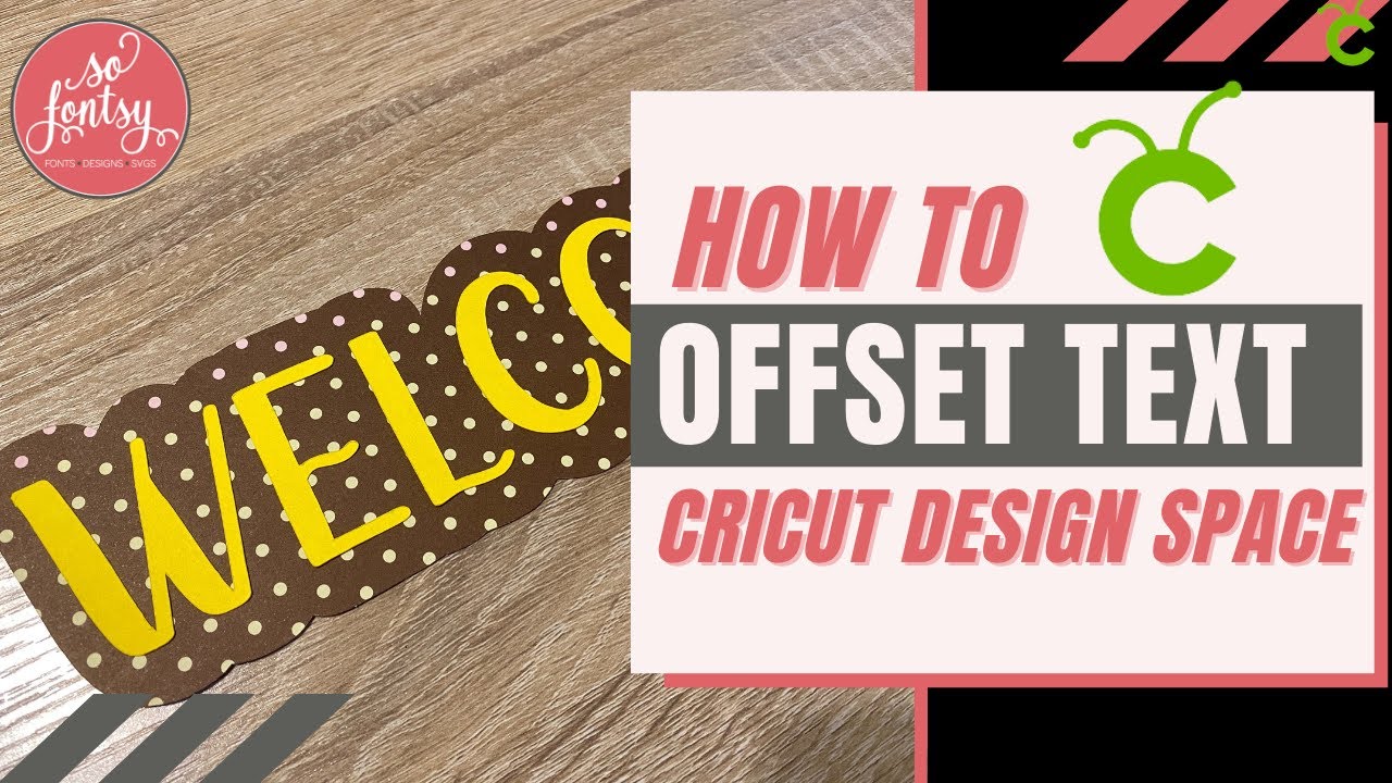 How To Offset Text in Cricut Design Space YouTube