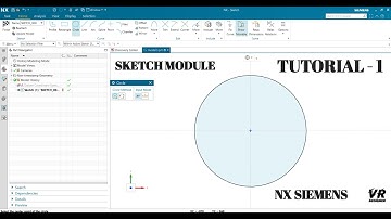 SKETCH MODULE TUTORIAL || TUTORIAL 1 || NX SIEMENS