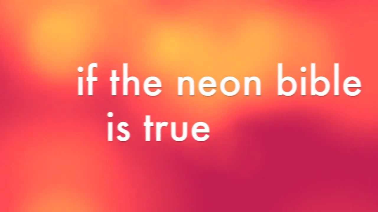 Arcade Fire - Neon Bible {Lyrics)