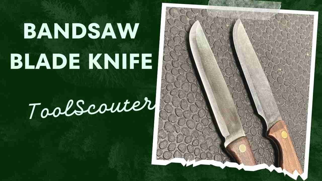 2nd Bandsaw Blade Knife YouTube