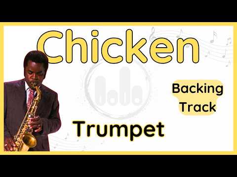 Chicken (Maceo Parker) Trumpet (Bb) Backing Track