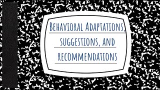 Module 18: Behavioral Adaptations, Suggestions, and Recommendation