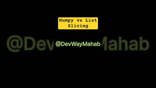 The slicing trap in NumPy arrays (List vs NumPy Slice)