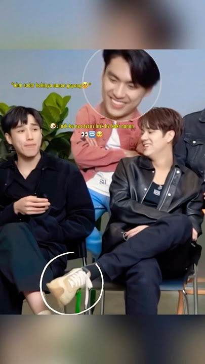 When you're nervous 😀❤️💚🥰#ohmnanon #ohmpawat #nanonkorapat #kdppe