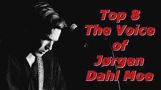 Top 8  The Voice of Jørgen Dahl Moe