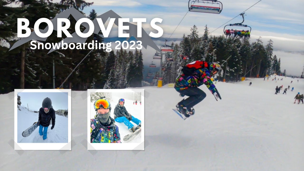 Borovets 2023 Snowboard Holiday YouTube