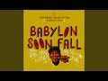 Babylon soon fall rockers 7 mix