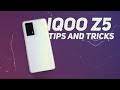 Best iQOO Z5 5G Tips, Tricks &amp; Features [Hindi]