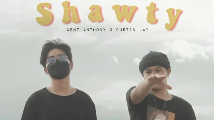 Shawty | Kent Anthony x Dustin Jay (Official Music...