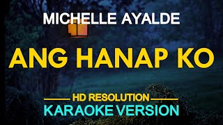 ANG HANAP KO - Michelle Ayalde | Meteor Garden OST (KARAOKE Version)