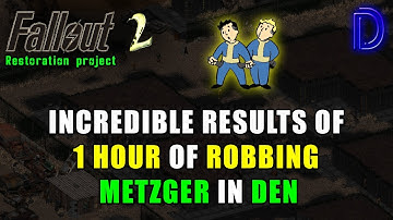 Incredible Results of 1 Hour of Robbing Metzger in the Den Fallout 2 Restoration Project