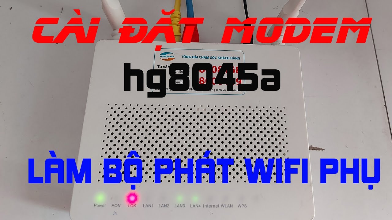 Cài đặt Modem HG8045A làm bộ phát wifi mở rộng | Setup Modem Huawei HG8045A as a Wifi Repeater