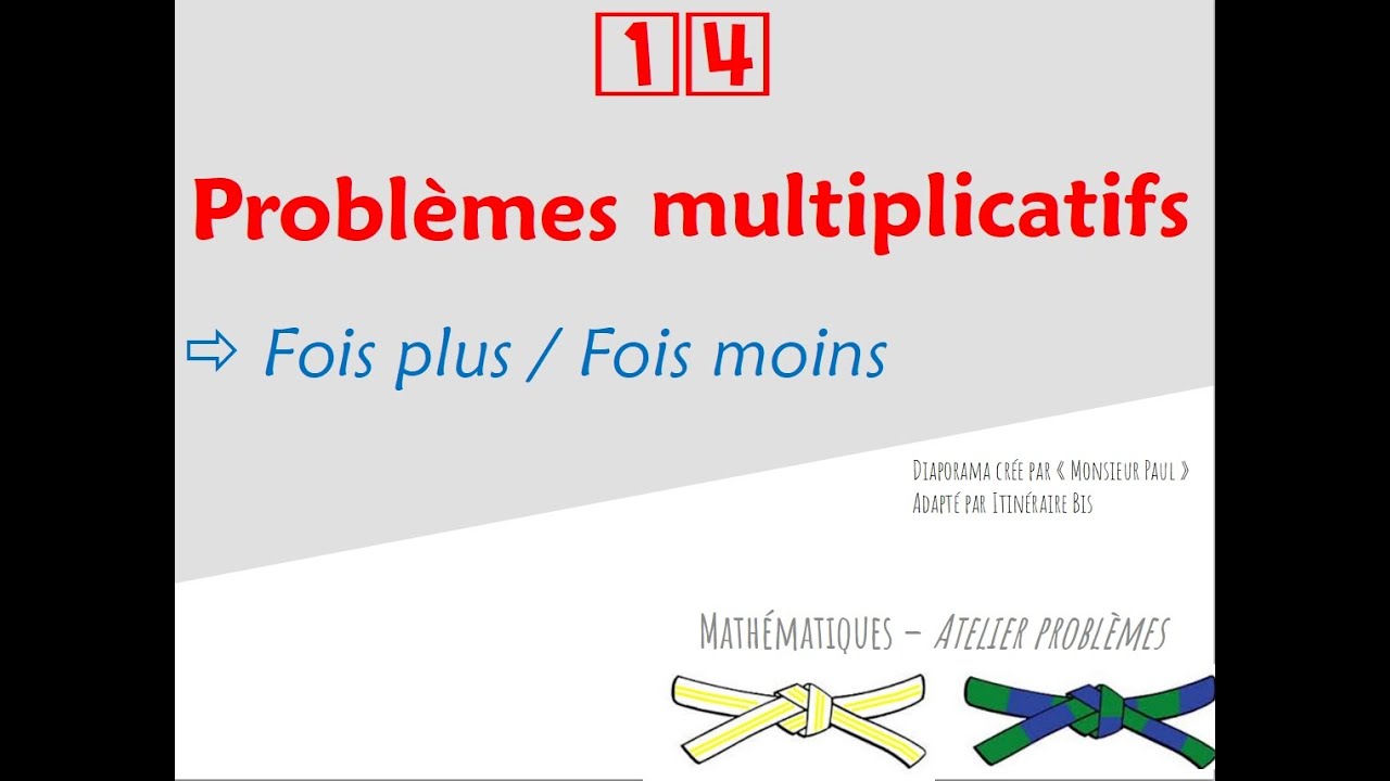 PROBLÈMES 14 problèmes multiplicatifs ; fois plus, fois moins YouTube PROBLÈMES 14 problèmes multiplicatifs ; fois plus, fois moins YouTube