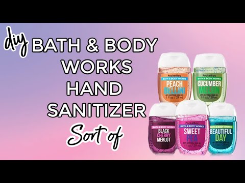 DIY BATH AND BODY WORKS HAND SANITIZER (SORT OF)