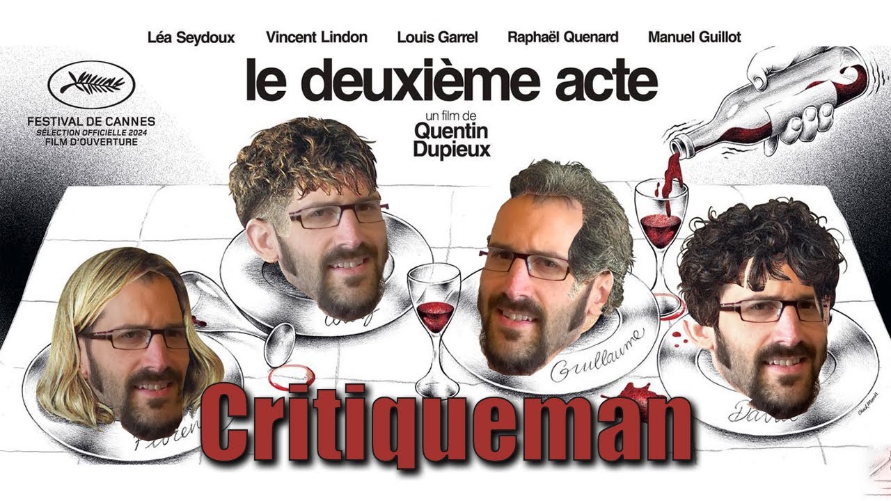 Avis sur Le Deuxieme acte - YouTube
