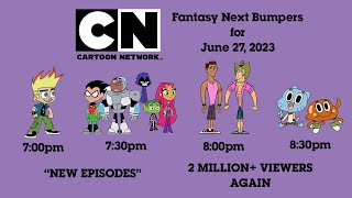 Cartoon Network Fantasy Next Bumpers for June 27, 2023