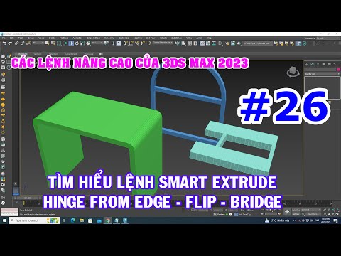 Advanced Commands in 3ds Max 2023 - Smart Extrude, Hinge From Edge, Flip, Bridge Editable Poly