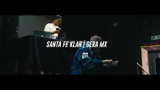 SANTA FE KLAN | GERA MX - FOTOS📸Y RECUERDOS