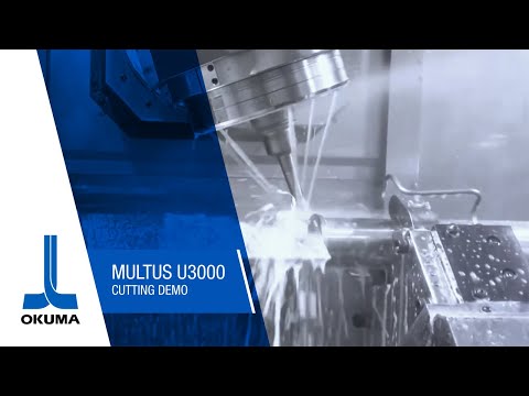 Master Multitasking with the Okuma MULTUS U3000