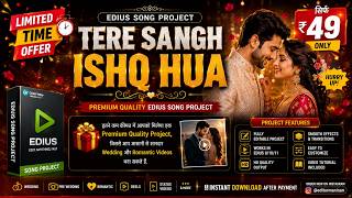 tere-sangh-ishq-hua-wedding-romantic-edius-project-download-49-rs