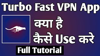 Turbo Fast VPN App Kaise Use Kare ।। How to use turbo fast vpn app।। Turbo Fast Vpn App screenshot 4