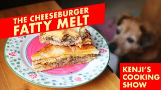 The Cheeseburger Fatty Melt | Kenji's Cooking Show