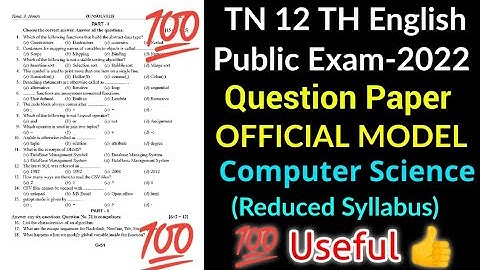 TN 12TH STD PUBLIC EXAMINATION-2022 COMPUTER SCIENCE PUBLIC EXAM OFFICIAL MODEL QUESTION PAPET PDF👍