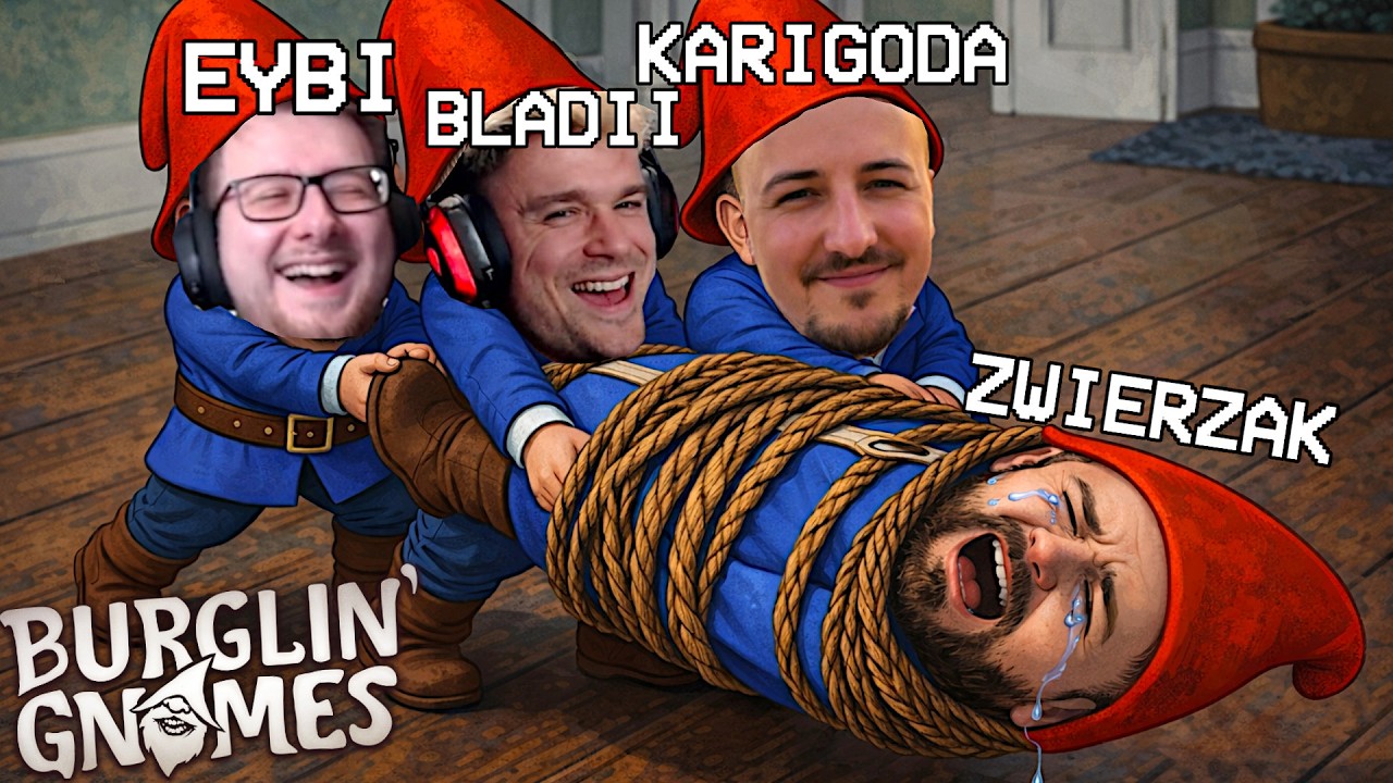 ZOSTALIŚMY GNOMAMI I ZNĘCAMY SIĘ NAD KOLEGAMI! | BURGLIN' GNOMES