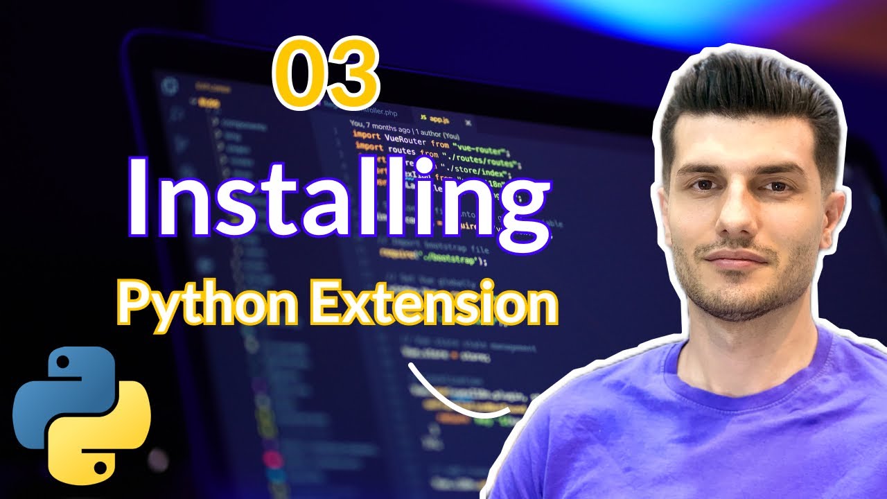Installing Python Extension - YouTube