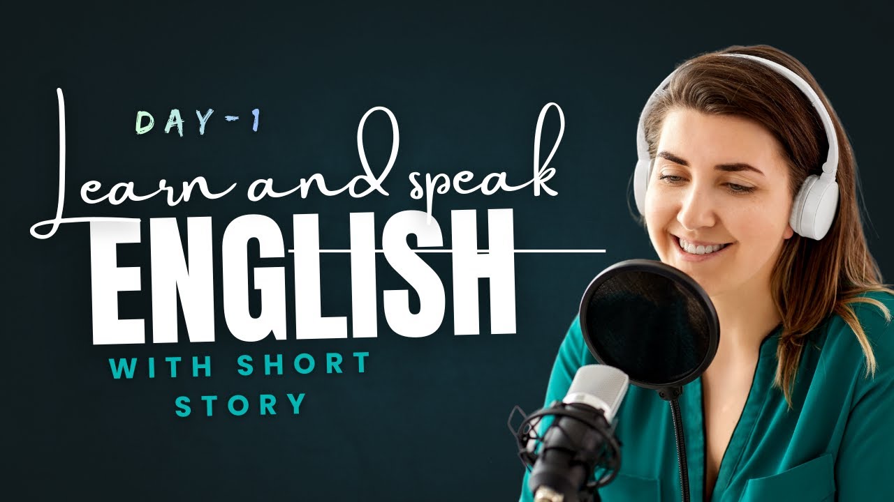 Speak English Confidently Through Stories | English Lesson Day 1 - YouTube