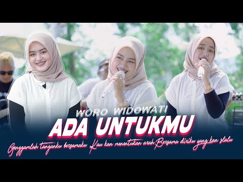 Woro Widowati - Ada Untukmu (Official Music Live) Genggamlah tanganku bersamaku