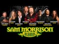 Sam morrison band  old time rock and roll