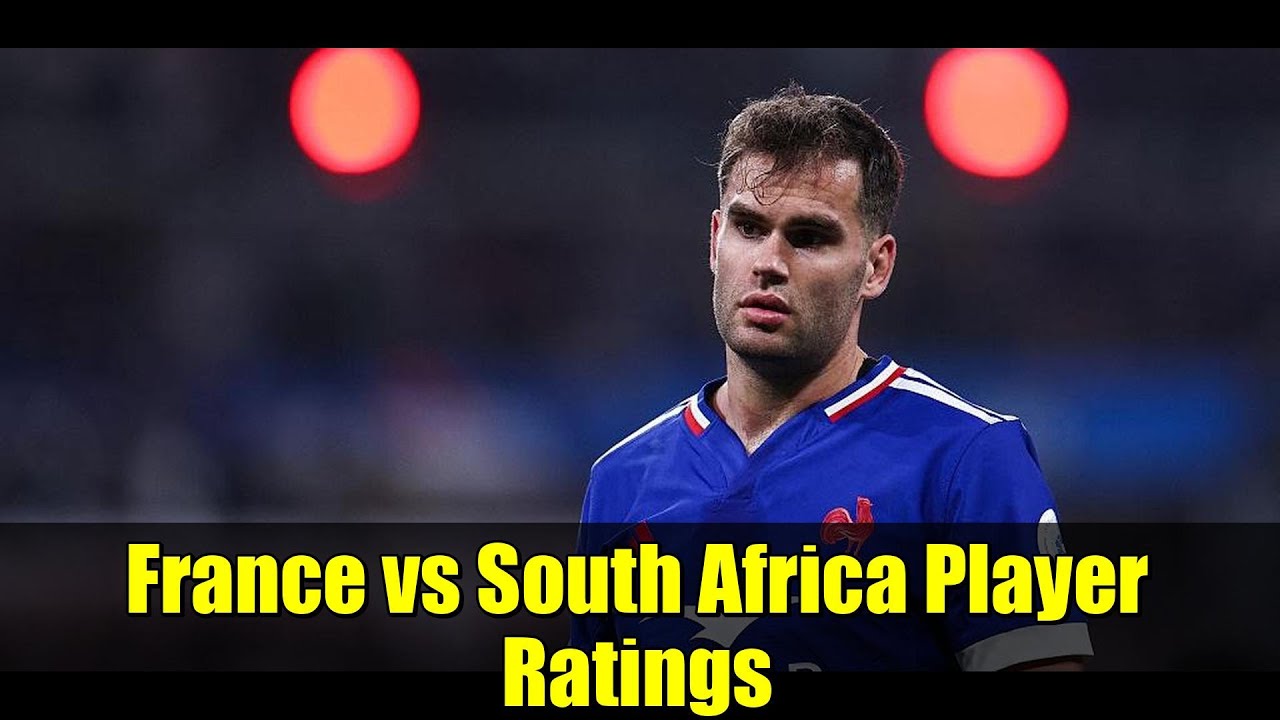 France vs South Africa Player Ratings | Quilter Nations Series 2025 | Rugby Analysis