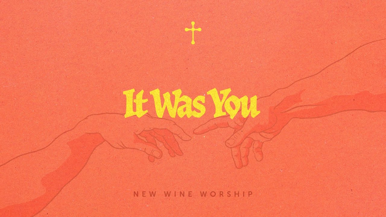 It Was You | New Wine Worship (Official Live Video)