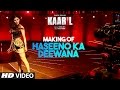 Making of Haseeno Ka Deewana Video Song | Kaabil | Hrithik Roshan, Urvashi Rautela